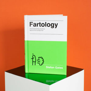 Fartology: The Extraordinary Science Behind the Humble Fart